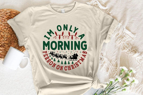 Im only a morning person on christmas SVG Angelina750 