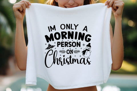 Im only a morning person on christmas SVG Angelina750 
