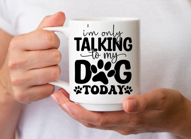I'm only talking to my dog today SVG SVG CraftingStudio 