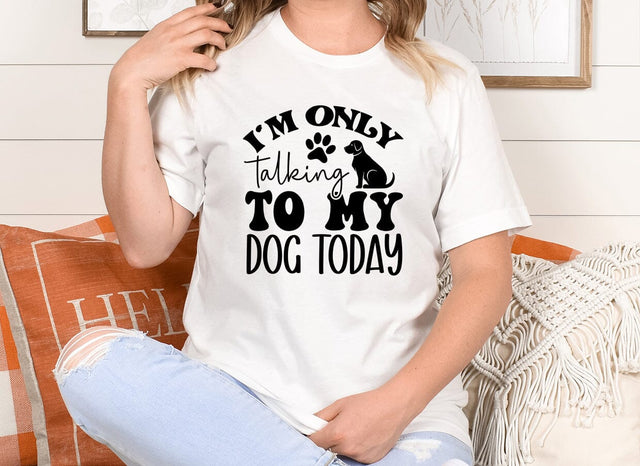 I'm only talking to my dog today SVG SVG CraftingStudio 