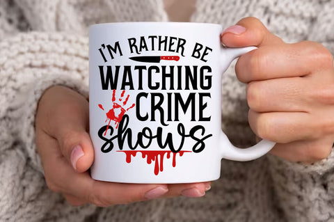 Im rather be watching crime svg design SVG Regulrcrative 