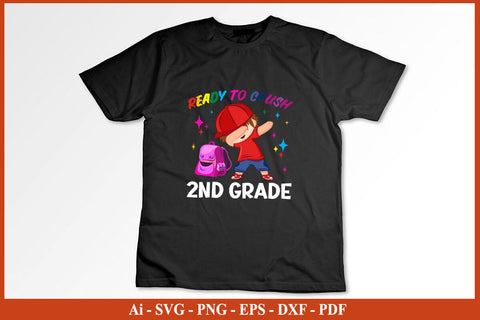 I'm Ready To Crush 2nd Grade Back to School T-Shirt SVG PNG Craft Cut File SVG SVG Print File 