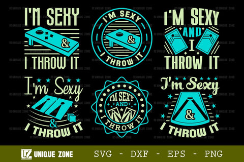 Im Sexy And I throw It SVG Cornhole Game Tshirt Bundle Cornhole Quote Design, TG 0006 SVG Unique Zone 