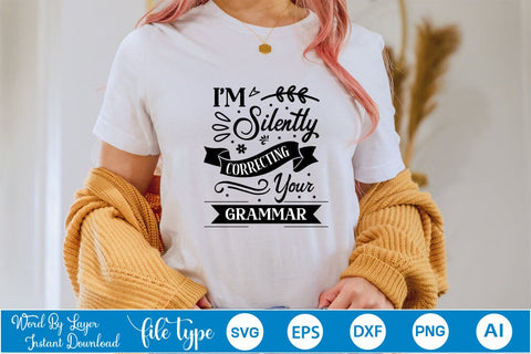 I'm Silently Correcting Your Grammar SVG Design, Sarcastic Quotes SVG Design, Sarcastic SVG Design, Porch Sign SVG SVGs,Quotes and Sayings,Food & Drink,On Sale, Print & Cut SVG DesignPlante 503 