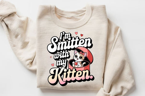 I’m smitten with my kitten Sublimation Design Sublimation Regulrcrative 