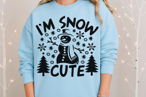 I'm Snow Cute| Funny Snowman SVG Cutting Files. SVG CosmosFineArt 