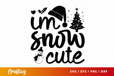Im snow cute SVG Design SVG Designangry 