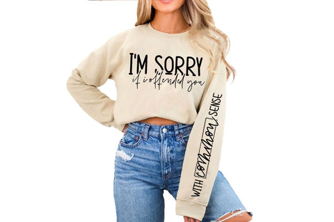Im sorry If i offended you Sleeve SVG Design, Sarcastic SVG Design, Funny SVG Design, Sarcasm SVG, Funny Quotes SVG, Sarcastic Quotes SVG, Sassy SVG SVG Regulrcrative 