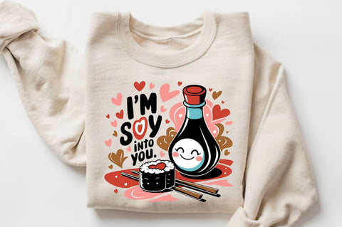 I’m soy into you Sublimation SVG Regulrcrative 
