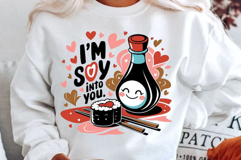 I’m soy into you Sublimation SVG Regulrcrative 