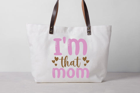 Im that mom SVG Design SVG Designangry 