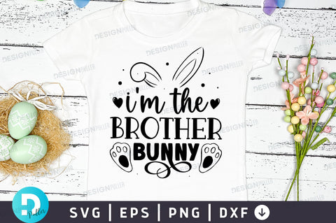 Im the brother bunny Svg Design SVG Regulrcrative 