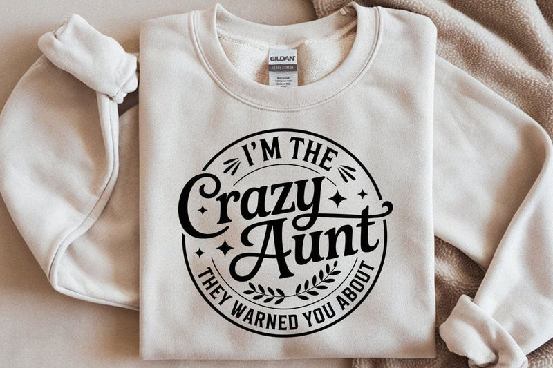 I'm The Crazy Aunt They Warned You About Svg, Crazy Aunt Svg, Auntie Svg, Aunt Gift Svg, Funny Aunt Shirt Svg SVG DesignDestine 