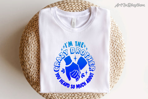 I'm the crazy brother you heard so much about, sarcastic svg SVG Artinrhythm shop 