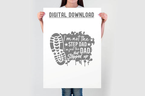 I'm the dad that stepped up SVG - Bonus Dad - Father's Day SVG TonisArtStudio 