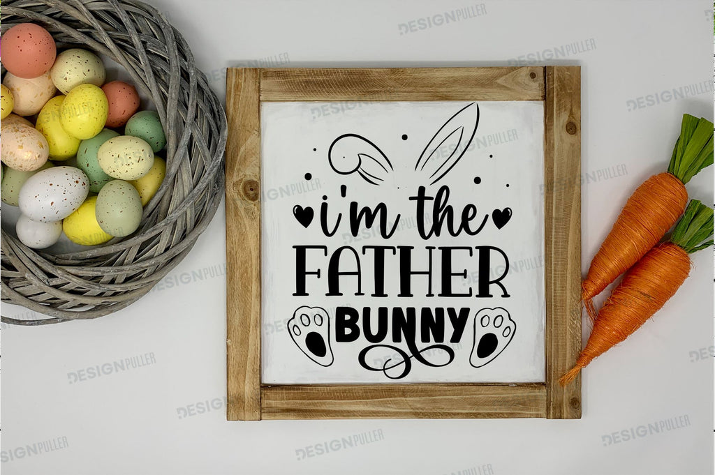 Im the father bunny Svg Design - So Fontsy