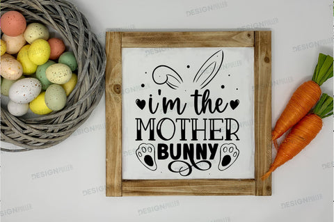 Im the mother bunny Svg Design SVG Regulrcrative 