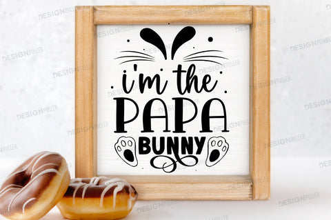 Im the papa bunny Svg Design SVG Regulrcrative 