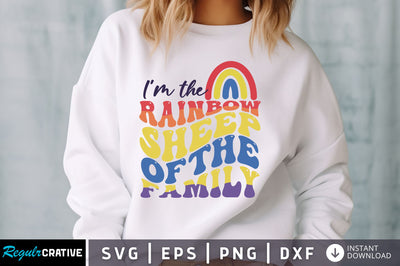 Im the Rainbow sheep of the family svg Design SVG Regulrcrative 
