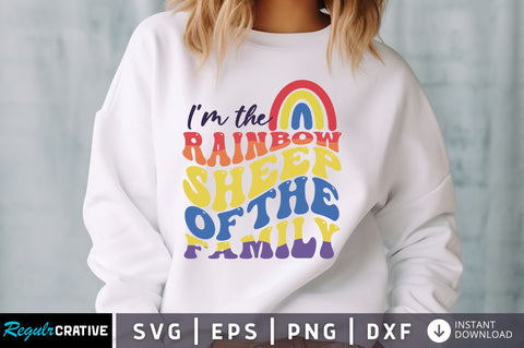 Im the Rainbow sheep of the family svg Design SVG Regulrcrative 