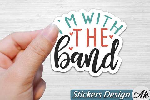 I'm with the band Stickers Design SVG akazaddesign 