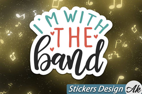 I'm with the band Stickers Design SVG akazaddesign 