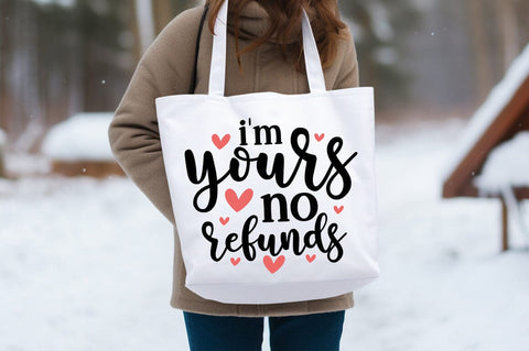 Im yours no refunds Bag SVG Design SVG Designangry 
