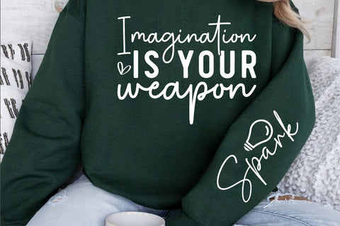 Imagination is Your Weapon Sleeve SVG Design SVG Designangry 