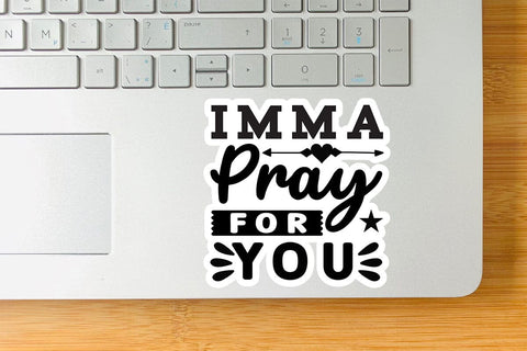 Imma Pray For You-01 SVG Angelina750 
