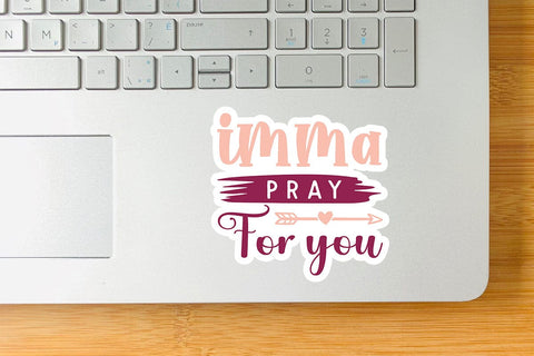 Imma Pray For You SVG Angelina750 