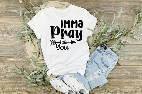 Imma Pray For You SVG Angelina750 