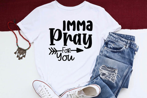 Imma Pray For You SVG Angelina750 