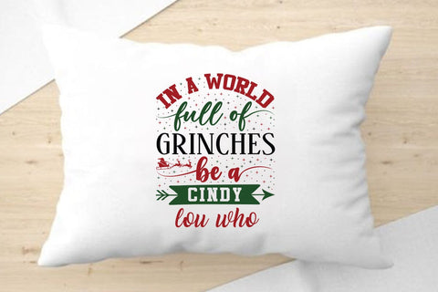 in a world full of grinches be a cindy lou who SVG Angelina750 