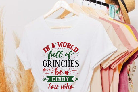 in a world full of grinches be a cindy lou who SVG Angelina750 