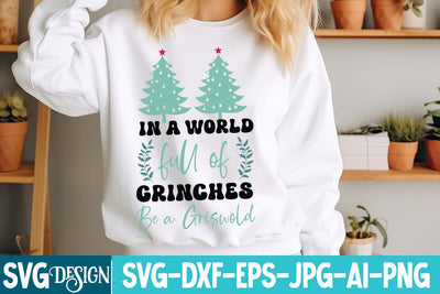 In a World Full of Grinches Be a Griswold SVG Design,Christmas Grinch SVG Design SVG BlackCatsMedia 