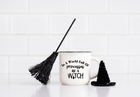 In A World Full Of Princesses Be A Witch Snarky Design For Silhouette, Cricut and Brother SVG So_Fontsy_VIP 