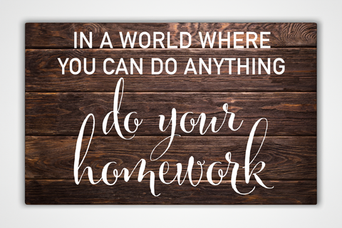 in-a-world-homework-wooden-sign.png