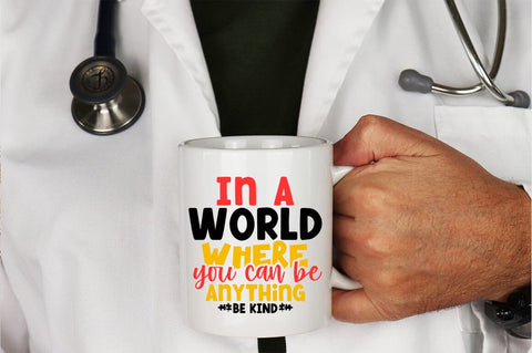 In a world where you can be anything be kind SVG Design SVG Designangry 
