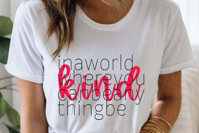 In a World Where You Can Be Anything Be Kind Svg SVG MaiamiiiSVG 