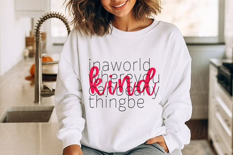 In a World Where You Can Be Anything Be Kind Svg SVG MaiamiiiSVG 