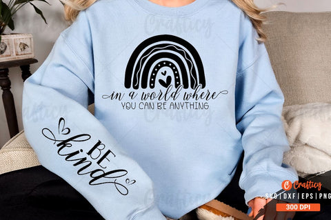 In a world where you can be Sleeve SVG Design SVG Designangry 