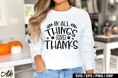 In All Things Give Thanks SVG Design SVG akazaddesign 