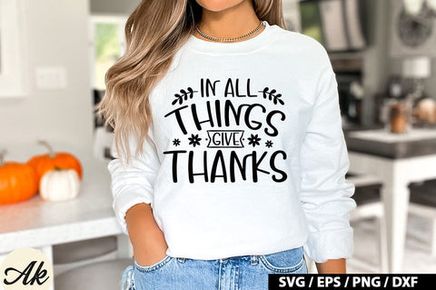 In All Things Give Thanks SVG Design SVG akazaddesign 
