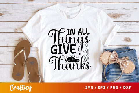 In all things give thanks SVG Design SVG Designangry 