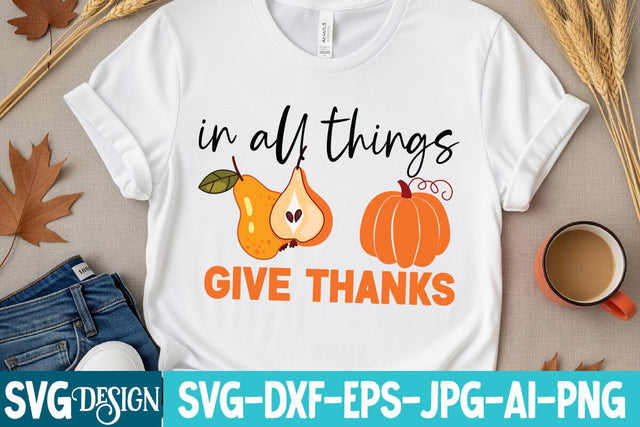 in all things Give thanks SVG Design,in all things Give thanks Sublimation Png ,Farmhouse Fall SVG,Thanksgiving Svg design,Fall Svg For Cricut ,Fall Svg Cutting Files SVG BlackCatsMedia 