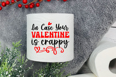 In case your valentine is Svg Design SVG Regulrcrative 