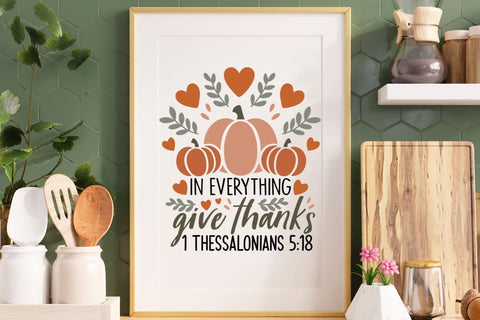 In Everything Give Thanks| Christian Thanksgiving SVG Cutting Files. SVG CosmosFineArt 