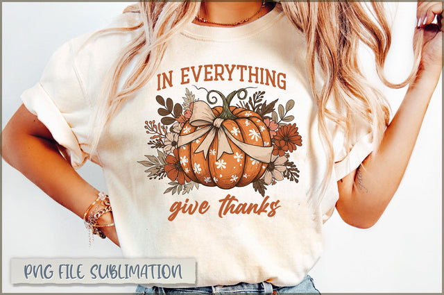 In everything give thanks Sublimation Sublimation Shetara Begum 