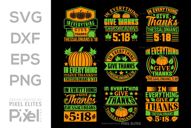 In Everything Give Thanks Thessalonians 518 SVG Thanksgiving Bundle Happy Autumn Hello Fall Thanksgiving Quote PET 00927 SVG ETC Craft 