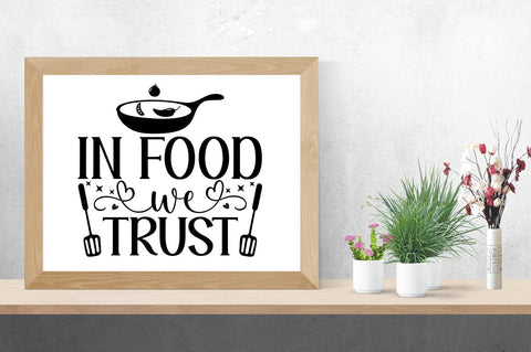 In Food We Trust SVG Design SVG Designangry 